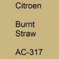 Preview: Citroen, Burnt Straw, AC-317.